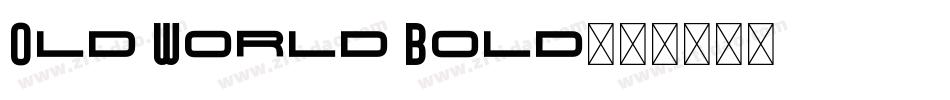 Old World Bold字体转换